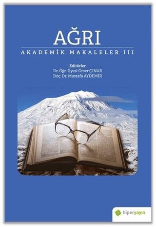 Ağrı - Akademik Makaleler 3 | Hiperlink Yayınları (Ciltsiz)  - Resim 1