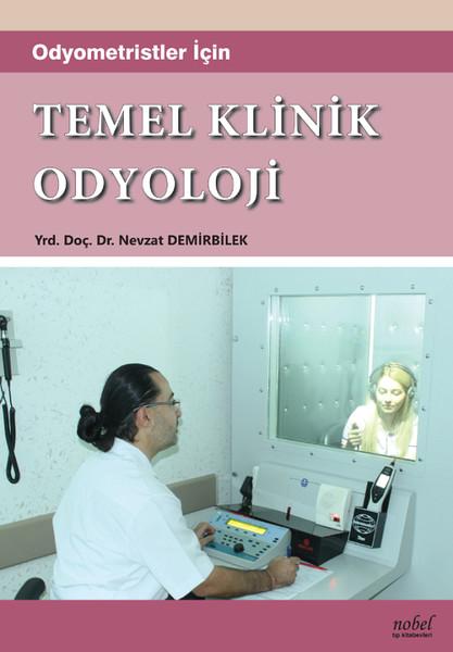 Temel Klinik Odyoloji | Nobel Tıp Kitabevleri (İnce Kapak)  - Resim 1
