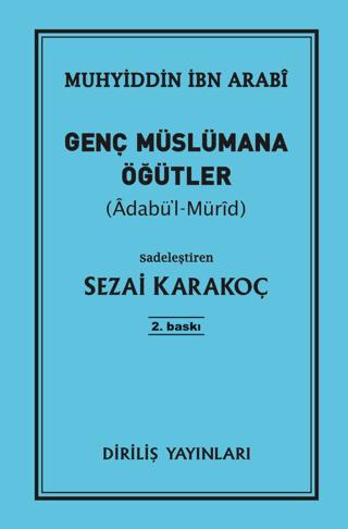 Genç Müslümana Öğütler