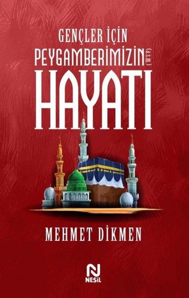 Gençler İçin Peygamberimizin Hayatı | Nesil Yayınları (İnce Kapak)  - Resim 1