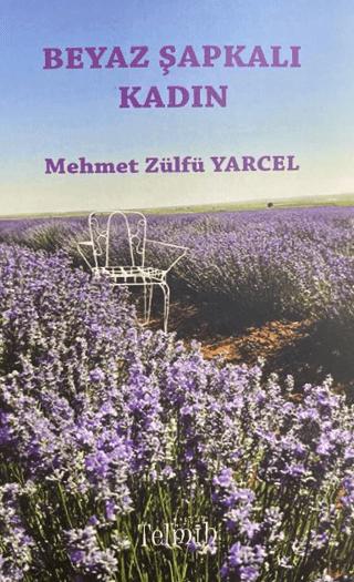 Beyaz Şapkalı Kadın | Telmih Kitap (Ciltsiz)  - Resim 1