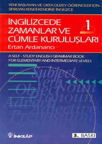 İngilizcede Zamanlar ve Cümle Kuruluşları Cilt 1 | İnkılap Kitabevi - Yabancı Dil Öğretici Kitapları (İnce Kapak)  - Resim 1