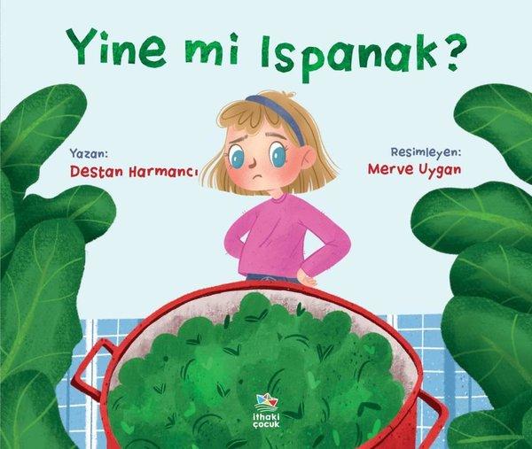 Yine mi Ispanak? | İthaki Çocuk (İnce Kapak)  - Resim 1