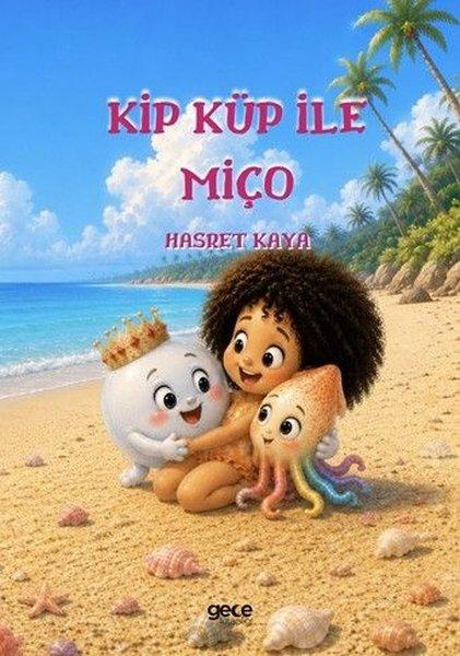 Kip Küp İle Miço | Gece Kitaplığı (İnce Kapak)  - Resim 1
