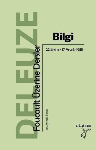 Bilgi Foucault Üzerine Dersler | Otonom Yayıncılık (Ciltsiz)  - Resim 1