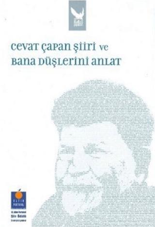 Cevat Çapan Şiiri ve Bana Düşlerini Anlat