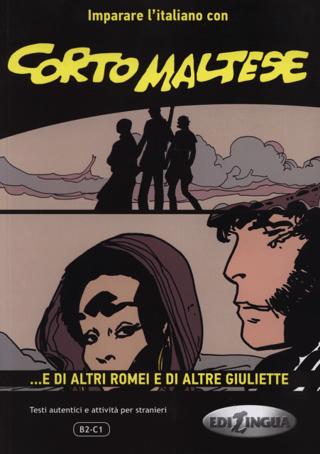 Corto Maltese - ...E Di Altri Romei E Di Altre Giuliette (B2 - C1)