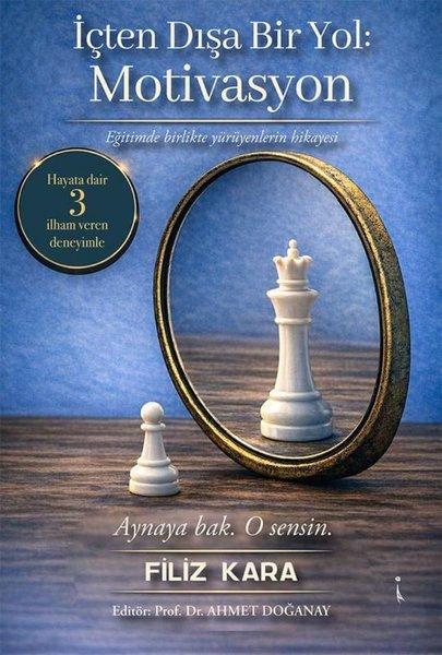 İçten Dışa Bir Yol: Motivasyon | İkinci Adam Yayınları (İnce Kapak)  - Resim 1
