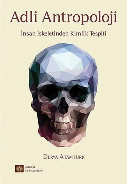 Adli Antropoloji | İstanbul Tıp Kitabevi (İnce Kapak)  - Resim 1