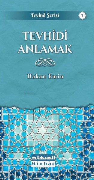 Tevhidi Anlamak | Minhac Yayınları (İnce Kapak)  - Resim 1