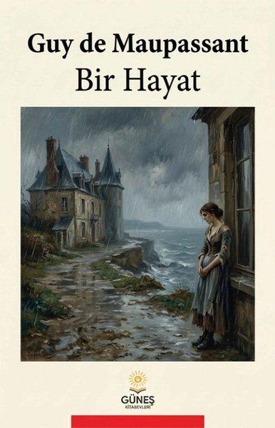 Bir Hayat | Güneş Kitabevleri (İnce Kapak)  - Resim 1