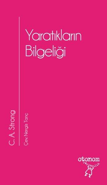Yaratıkların Bilgeliği | Otonom Yayıncılık (İnce Kapak)  - Resim 1
