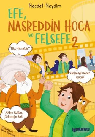 Efe, Nasreddin Hoca ve Felsefe 2 | Bilgiyolu Kültür Yayınları (Ciltsiz)  - Resim 1