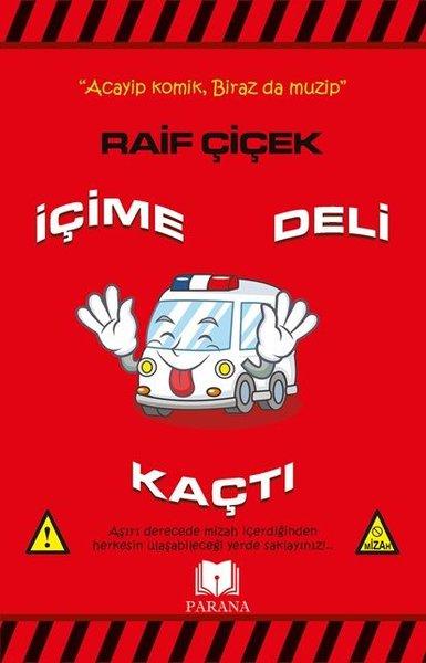 İçime Deli Kaçtı | Parana (İnce Kapak)  - Resim 1