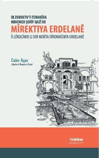 Mirektiya Erdelane | Nubihar Yayınları (Ciltsiz)  - Resim 1