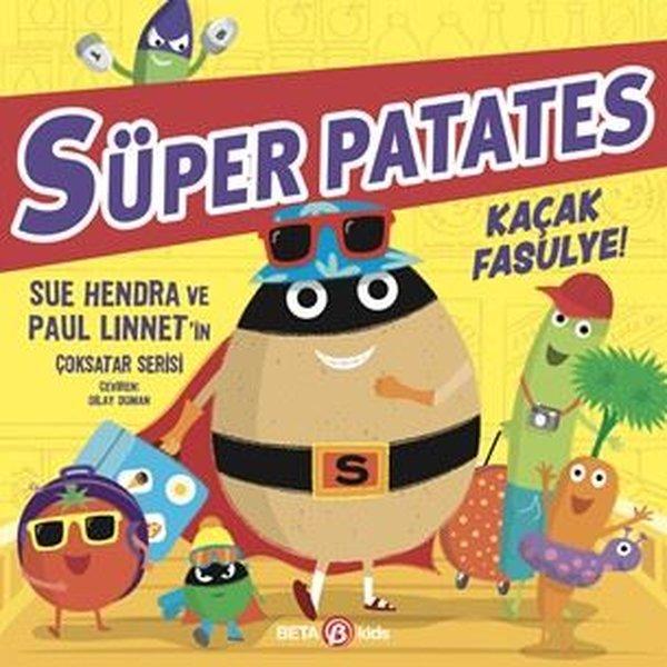 Süper Patates - Kaçak Fasulye! | Beta Kids (İnce Kapak)  - Resim 1