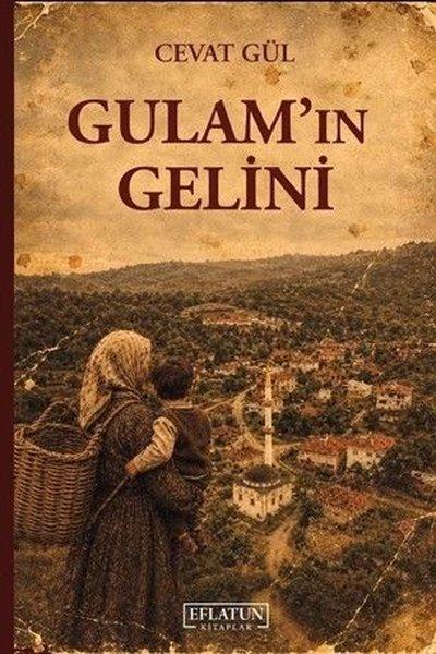 Gulam'ın Gelini | Eflatun Kitaplar (İnce Kapak)  - Resim 1