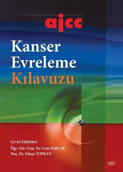 Kanser Evreleme Kılavuzu - Ajjc | Nobel Tıp Kitabevleri (İnce Kapak)  - Resim 1