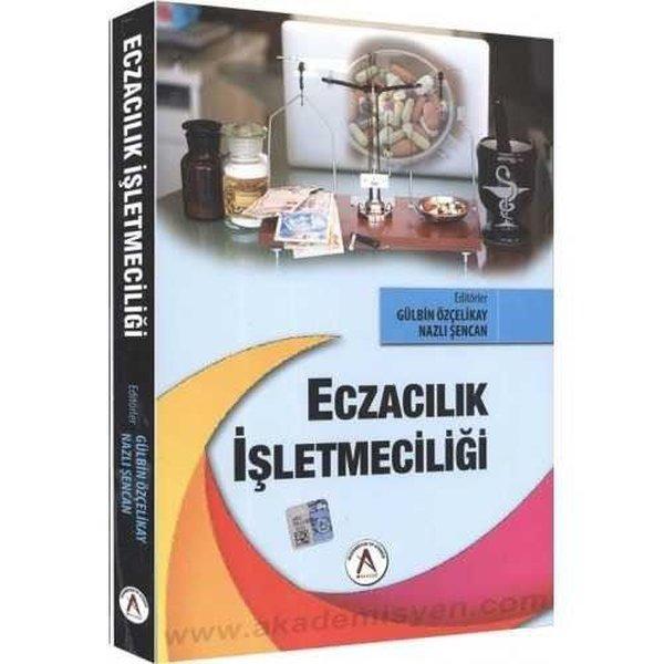 Eczacılık İşletmeciliği | Akademisyen Kitabevi (İnce Kapak)  - Resim 1