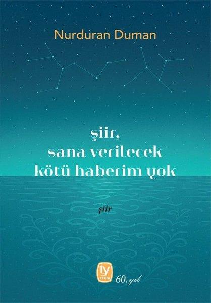 Şiir Sana Verilecek Kötü Haberim Yok | Tekin Yayınevi (İnce Kapak)  - Resim 1