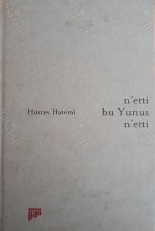 N'etti bu Yunus N'etti | Pan Yayıncılık (Ciltsiz)  - Resim 1