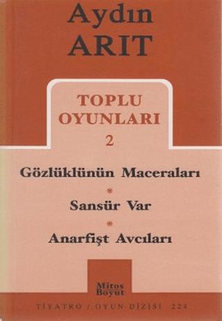 Toplu Oyunları 2 Gözlüklünün Maceraları / Sansür Var / Anarfişt Avcıları | Mitos Boyut Yayınları (Ciltsiz)  - Resim 1