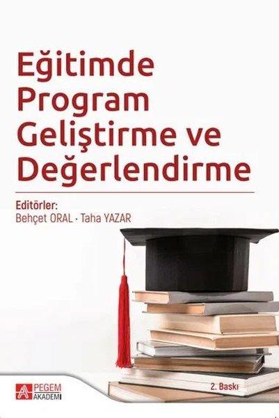 Eğitimde Program Geliştirme ve Değerlendirme | Pegem Akademi Yayıncılık (İnce Kapak)  - Resim 1