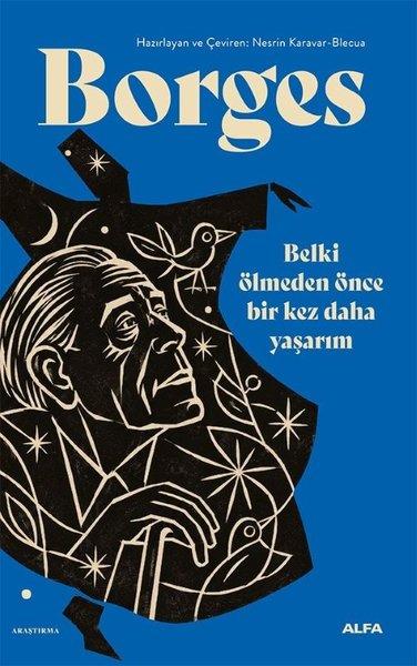Belki Ölmeden Önce Bir Kez Daha Yaşarım | Alfa Yayıncılık (İnce Kapak)  - Resim 1