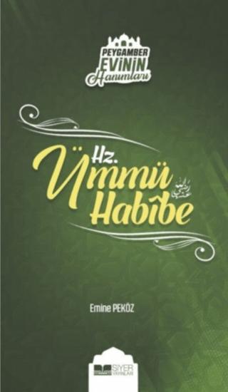 Peygamber Evinin Hanımları - Hz. Ümmü Habibe