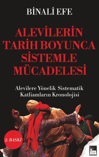 Alevilerin Tarih Boyunca Sistemle Mücadelesi | Eva Yayınevi (Ciltsiz)  - Resim 1