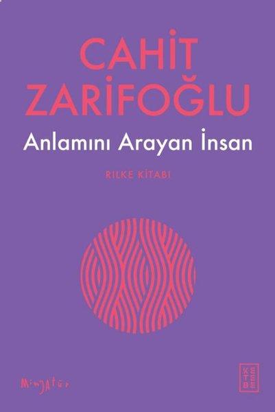 Anlamını Arayan İnsan - Rilke Kitabı | Ketebe (İnce Kapak)  - Resim 1