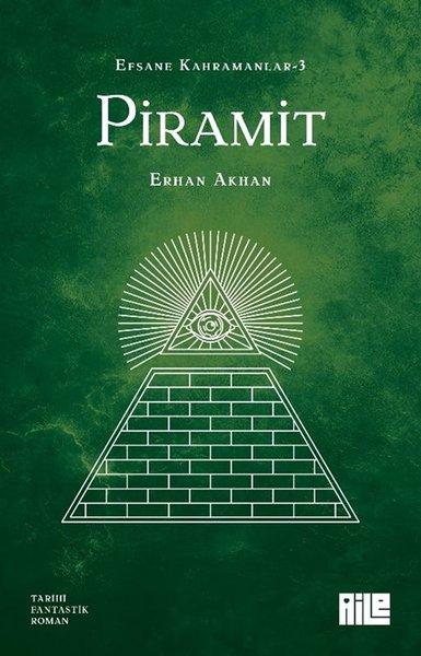 Piramit - Efsane Kahramanlar 3 | Aile Yayınları (İnce Kapak)  - Resim 1