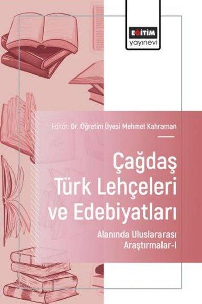 Çağdaş Türk Lehçeleri ve Edebiyatları Alanında Uluslararası Araştırmalar 1 | Eğitim Yayınevi (İnce Kapak)  - Resim 1
