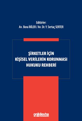 Şirketler İçin Kişisel Verilerin Korunması Hukuku Rehberi | On İki Levha Yayınları (Ciltli)  - Resim 1