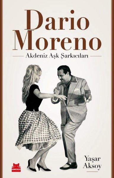 Dario Moreno: Akdeniz Aşk Şarkıcıları | Kırmızı Kedi (İnce Kapak)  - Resim 1