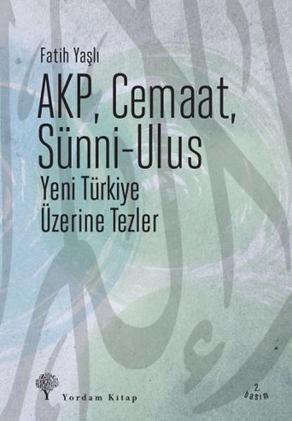 AKP Cemaat Sünni-Ulus | Yordam Kitap - Kuram / Siyaset Dizisi (e-Kitap)  - Resim 1
