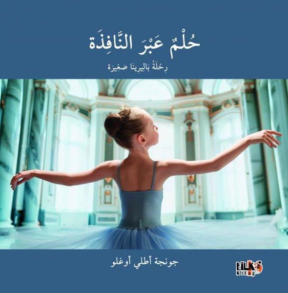 Pencereden İçeri Bir Hayal - Arapça | Tilki Kitap (İnce Kapak)  - Resim 1