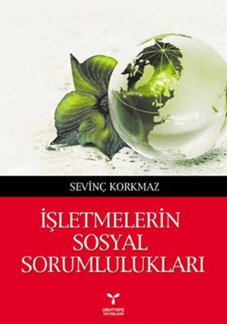 İşletmelerin Sosyal Sorumlulukları | Umuttepe Yayınları (Ciltsiz)  - Resim 1