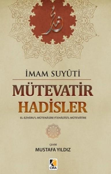Mütevatir Hadisler | Çıra Yayınları (İnce Kapak)  - Resim 1