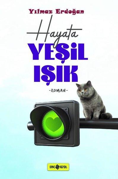 Hayata Yeşil Işık | Genç Hayat (İnce Kapak)  - Resim 1