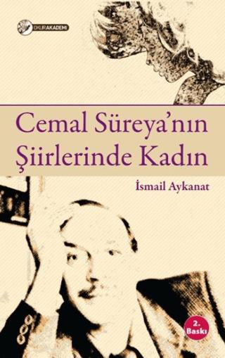 Cemal Süreya'nın Şiirlerinde Kadın | Okur Akademi (Ciltsiz)  - Resim 1