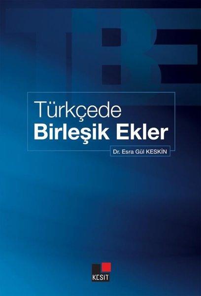 Türkçede Birleşik Ekler | Kesit Yayınları (İnce Kapak)  - Resim 1