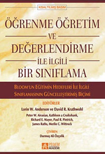 Öğrenme Öğretim ve Değerlendirme ile İlgili Bir Sınıflama | Pegem Akademi Yayıncılık - Eğitim Dizisi (İnce Kapak)  - Resim 1