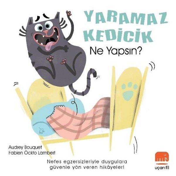 Yaramaz Kedicik Ne Yapsın? | Uçan Fil (İnce Kapak)  - Resim 1