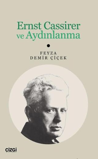 Ernst Cassirer ve Aydınlanma | Çizgi Kitabevi Yayınları (Ciltsiz)  - Resim 1