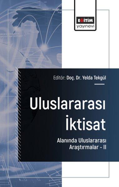 Uluslararası İktisat Alanında Uluslararası Araştırmalar 2 | Eğitim Yayınevi (İnce Kapak)  - Resim 1