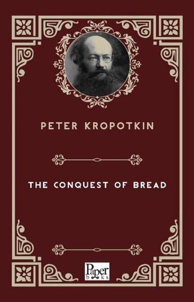 The Conquest Of Bread | Paper Books (İnce Kapak)  - Resim 1