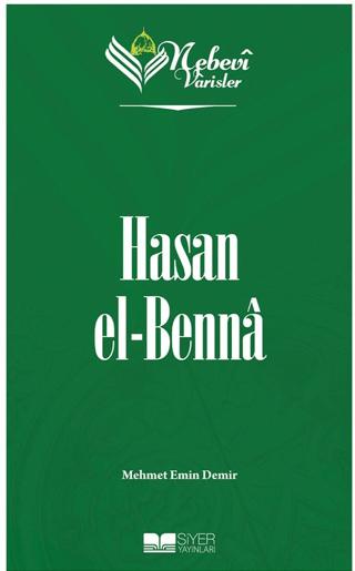 Hasan el-Benna - Nebevi Varisler 89 | Siyer Yayınları (Ciltsiz)  - Resim 1