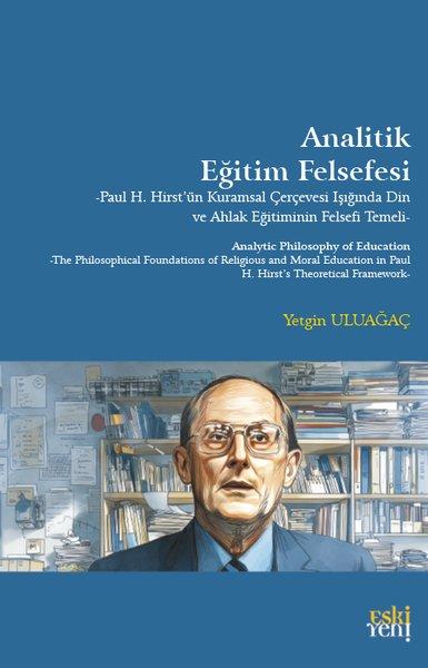 Analitik Eğitim Felsefesi | Eskiyeni Yayınları (İnce Kapak)  - Resim 1