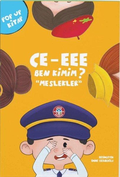 Ce - eee ben kimim? - Meslekler | Çocuk Akademi Yayınları (İnce Kapak)  - Resim 1